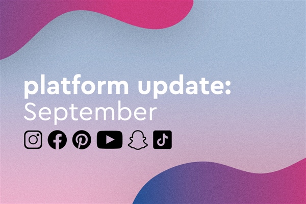 Platform Update: September